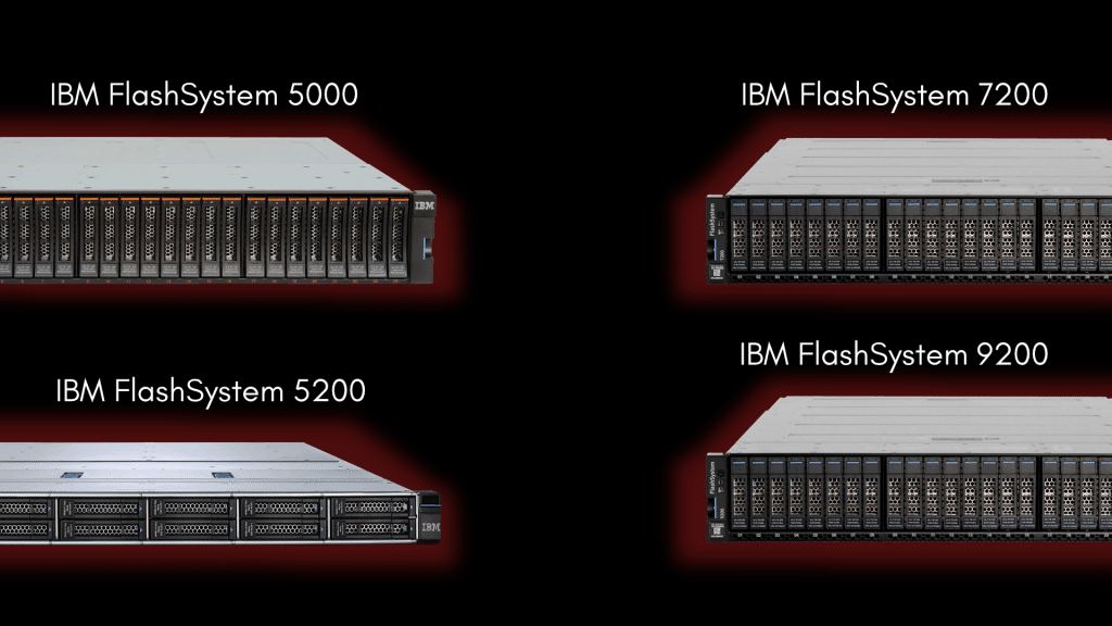 IBM FlashSystem 5000, 5200, 7200, 9200